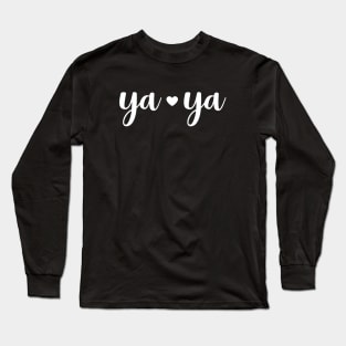 Ya Ya Long Sleeve T-Shirt